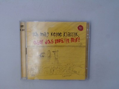VARIOUS Sempe: Ich mag keine Klassik, aber das gefällt mir! Various: