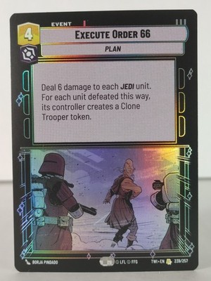 Execute Order 66 - TWI EN 239/257 - Rare - Foil - Z