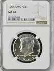 1965 Kennedy SMS 50¢ NGC MS 64 Box 32 Slot 15