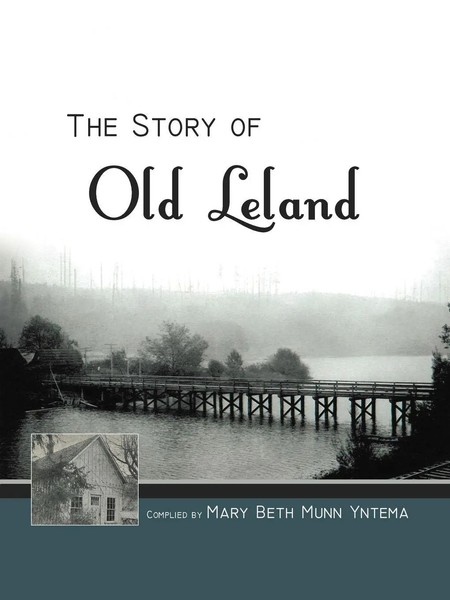 Mary Beth Munn Yntema | The Story Of Old Leland | Taschenbuch | Englisch (2012)-image