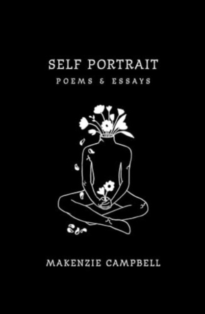 Self Portrait by Makenzie Campbell PAPERBACK 9781771683845
