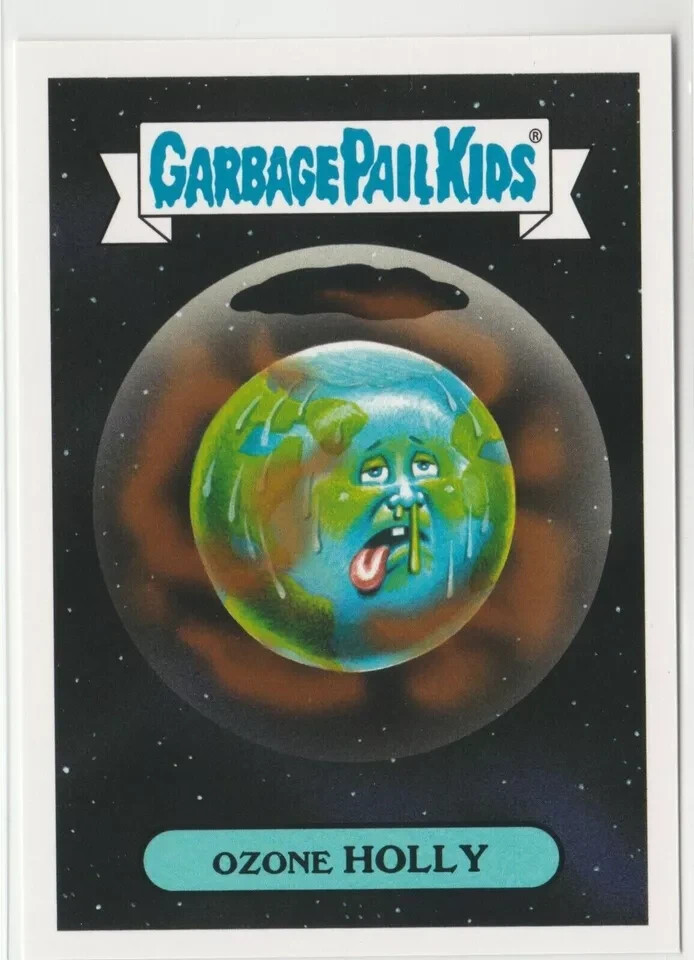 Ozone Holly #9a Garbage Pail Kids GPK 2018 We Hate the 80s Card