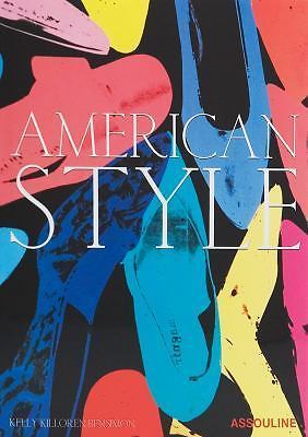 American Style by Kelly Killoren Bensimon 2004 Hardcover Never Read.
