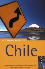 The Rough Guide to Chile,Melissa Graham,etc.