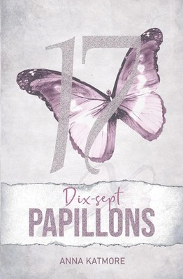 Dix-sept Papillons Anna Katmore Taschenbuch Französisch 2023 Anna Katmore