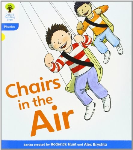 Oxford Reading Tree: Level 3: Floppy's Phonics Fiction: Chairs in the Air By Ro