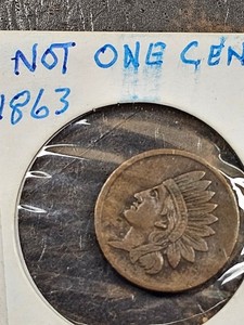 1863 "Not One Cent" Civil War Token "DATE ON REVERSE" RARE