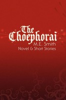 M. E. Smith | The Choephorai | Taschenbuch | Englisch (2008) | Xlibris