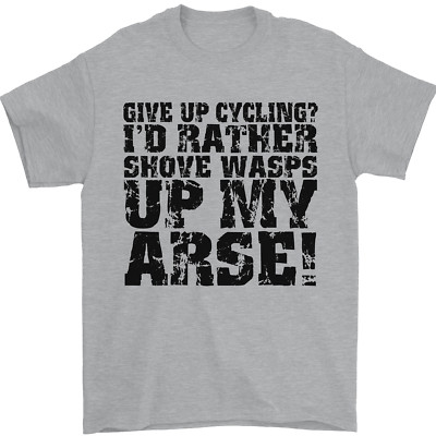 Radfahren aufgeben? Lustiges Herren T-Shirt Radfahrer Fahrrad 100% Baumwolle