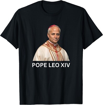 Pope Leo XIV , God Bless Pope Leo XIV Tee T-Shirt ,Unisex Tee