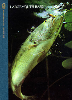 Largemouth Bass (The Hunting & Fishing Library) - Hardcover By Oster, Don - GOOD