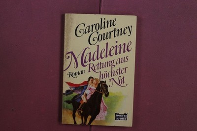 408091 Caroline Courtney MADELEINE Bastei Lübbe Rettung aus höchster Not