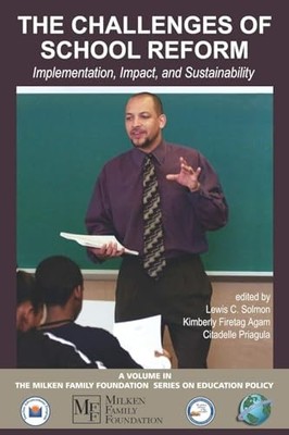 The Challenges of School -Reform: Implementation, -Impa - Paperback NEW Solmon,