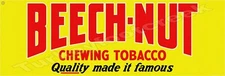Beech-Nut Chewing Tobacco 6" x 18" Metal Sign