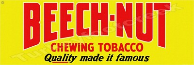 Beech-Nut Chewing Tobacco 6'' x 18'' Metal Sign