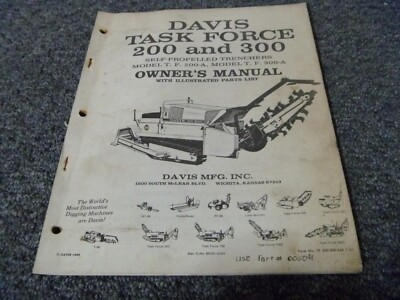 #ad Davis Task Force 200 A amp; 300 A Trencher Parts Catalog amp; Owner Manual 005041 xz $160.57