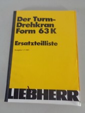 Teilekatalog / Ersatzteilliste Liebherr Turmdrehkran 63 K Stand 07/1991