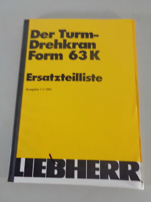Parts catalogue/parts list Liebherr tower crane 63 K status 07/1991