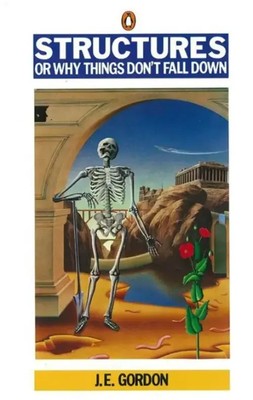 J E Gordon | Structures | Taschenbuch | Englisch (1991) | Penguin Books Ltd