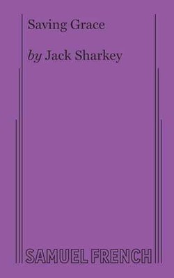 Saving Grace - Paperback, by Sharkey Jack - Very Good