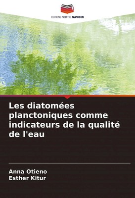 Anna Otieno (u. a.) | Les diatomées planctoniques comme indicateurs de la...