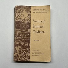 Sources of Japanese Tradition Vol 1, 1964 by Ryusaku Tsunoda WM Theodore De Bary