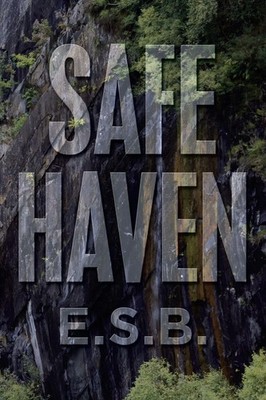 E. S. B. | Safe Haven | Taschenbuch | Englisch (2019) | Kartoniert / Broschiert