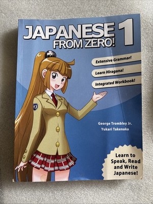 Japanese from Zero! 1: Proven Techniques to Learn Japanese *some writing highlig