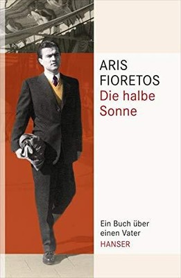 Aris Fioretos Paul Die halbe Sonne: Ein Buch über einen  (Hardback) (UK IMPORT)