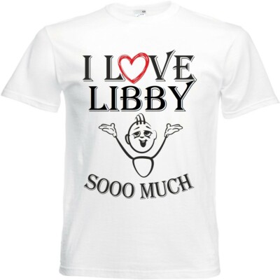 T-Shirt I Love Libby für Damen Herren und Kinder ... in der Farbe Weiss