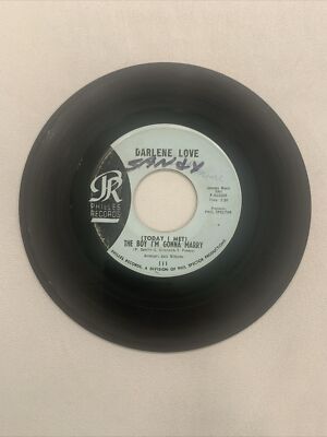 DARLENE LOVE 45RPM 7   TODAY I MET THE BOY IM GOING TO MARRY /PLAYING FOR KEEPS 