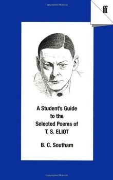 Students Guide to the Selected Poems of T.S. Eliot... | Buch | Zustand sehr gut