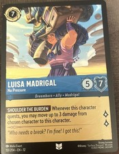 Lorcana Luisa Madrigal no pressure