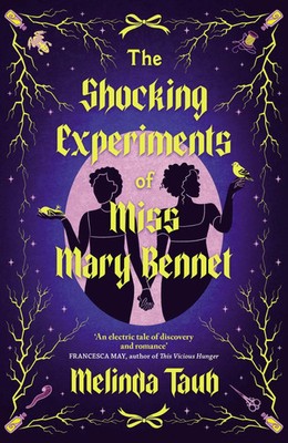 The Shocking Experiments of Miss Mary Bennet | Melinda Taub | Englisch | Buch