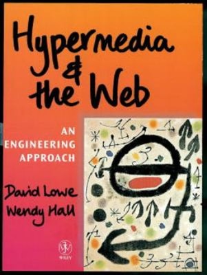 Hypermedia And The Web : An Entwicklung Ansatz David, Hall, WEN