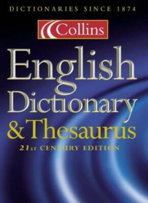 Collins English Dictionary and Thesaurus (Dictionary/Thesaurus).