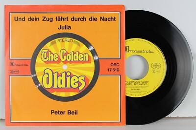 PETER BEIL  Und dein Zug fährt durch die Nacht  JULIA  Orchestrola  VINYL SINGLE