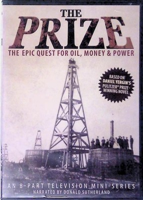 The Prize: An Epic Quest For Oil, Money And Power
