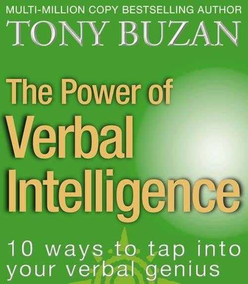 The Power of Verbal Intelligence: 10 Ways to Tap into Your Verba
