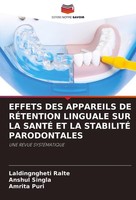 Effets DES Appareils DE RÉTention Linguale SUR LA SantÉ ET LA StabilitÉ Parodont