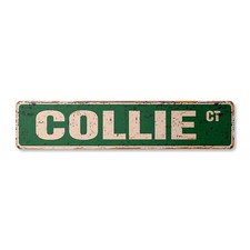 COLLIE Vintage Street Sign Metal Plastic dog pet lover owner collies