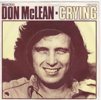 Don McLean - Crying 7'' Single Vinyl Schallplatte 22644