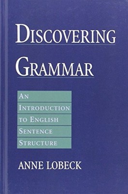 Discovering Grammar: An Introduction t..., Lobeck, Anne