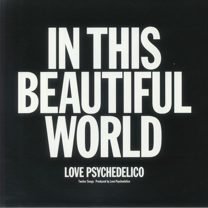 LOVE PSYCHEDELICO - In This Beautiful World - Vinyl (180 gram vinyl LP)