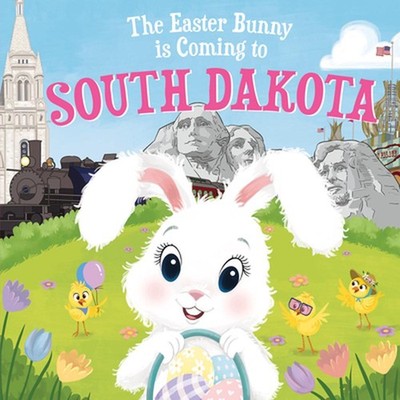The Easter Bunny Is Coming to South Dakota by Eric James (English) Hardcover Boo