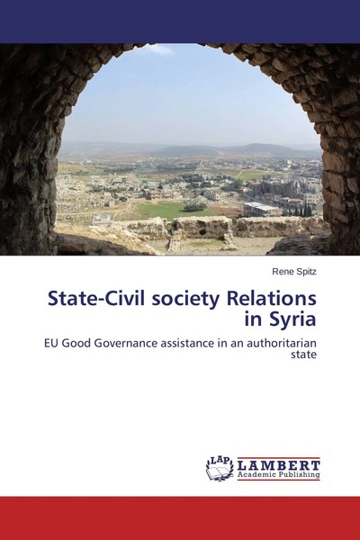 Rene Spitz | State-Civil Society Relations In Syria | Taschenbuch | Englisch-image