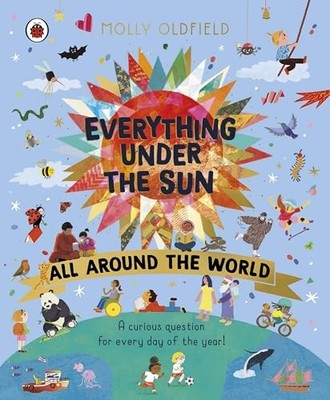 Molly Oldfield - Everything Under the Sun  All Around the World   A cu - H245z