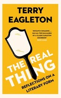 The Real Thing | Reflections On A Literary Form | Terry Eagleton | Englisch
