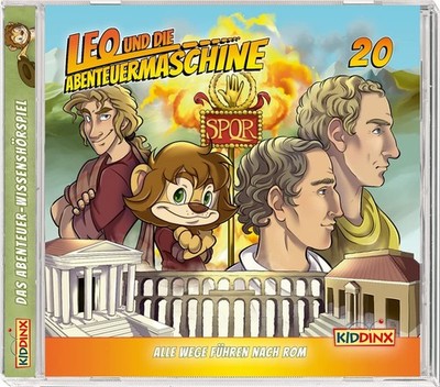 Leo und die Abenteuermaschine Folge 20:Alle Wege Führen Nach Rom (CD)