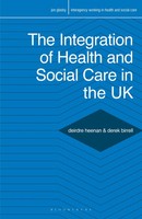 The Integration Of Health And Social Care In The UK Policy And Practice Buch